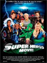 Super Héros Movie (2008)